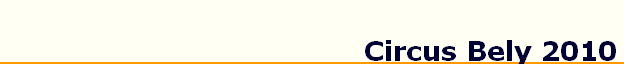 Circus Bely 2010