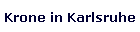 Krone in Karlsruhe