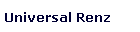 Universal Renz
